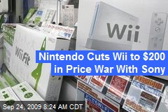 Nintendo Cuts Wii to $200 in Price War With Sony