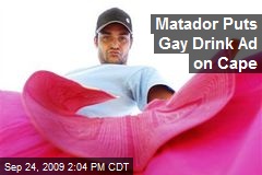 Matador Puts Gay Drink Ad on Cape
