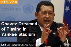 Chavez Dreamed of Playing in Yankee Stadium