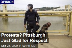 Protests? Pittsburgh Just Glad for Respect