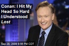 Conan: I Hit My Head So Hard I Understood Lost