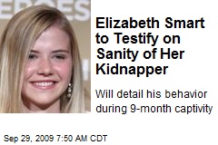 Elizabeth Smart to Testify on Sanity of Her Kidnapper