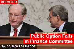 Public Option Fails in Finance Committee