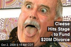 Cleese Hits Stage to Fund $20M Divorce