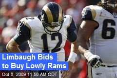 Limbaugh Bids to Buy Lowly Rams