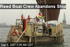 Reed Boat Crew Abandons Ship