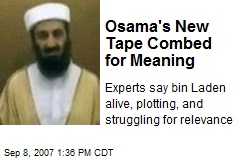 Osama's New Tape Combed for Meaning