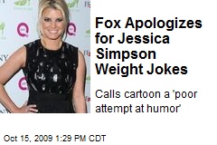 Fox Apologizes for Jessica Simpson Weight Jokes