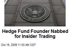 Hedge Fund Founder Nabbed for Insider Trading