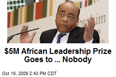 $5M African Leadership Prize Goes to ... Nobody