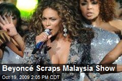 Beyonc&eacute; Scraps Malaysia Show