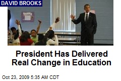 President Has Delivered Real Change in Education