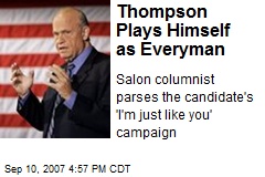 Thompson Plays Himself as Everyman