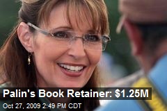 Palin's Book Retainer: $1.25M