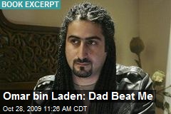 Omar bin Laden: Dad Beat Me
