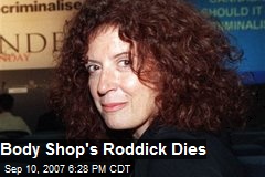 Body Shop's Roddick Dies