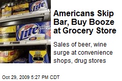 Americans Skip Bar, Buy Booze at Grocery Store