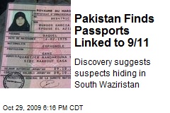 Pakistan Finds Passports Linked to 9/11
