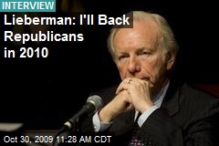 Lieberman: I'll Back Republicans in 2010