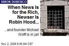 When News Is for the Rich, Newser Is Robin Hood...