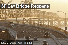 SF Bay Bridge Reopens