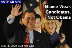 Blame Weak Candidates, Not Obama