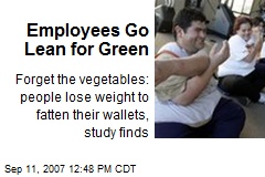 Employees Go Lean for Green