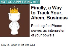 Finally, a Way to Track Your, Ahem, Business