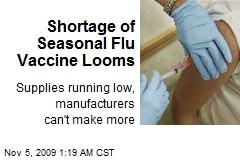 Shortage of Seasonal Flu Vaccine Looms