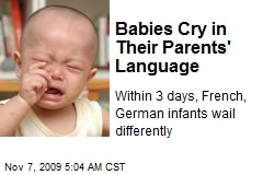 Babies Cry in Their Parents' Language