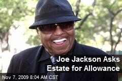 Joe Jackson Asks Estate for Allowance