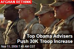 Top Obama Advisers Push 30K Troop Increase