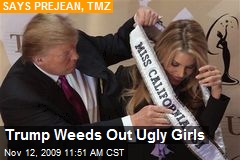 Trump Weeds Out Ugly Girls