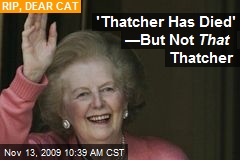 'Thatcher Has Died' &mdash;But Not That Thatcher