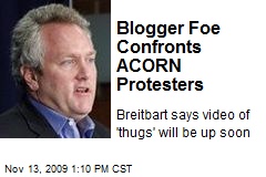 Blogger Foe Confronts ACORN Protesters