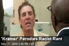 'Kramer' Parodies Racist Rant