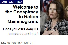 Welcome to the Conspiracy to Ration Mammograms