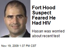 Fort Hood Suspect Feared He Had HIV