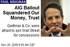 AIG Bailout Squandered Our Money, Trust