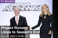 Project Runway Limps to Season's End