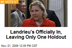 Landrieu's Officially In, Leaving Only One Holdout