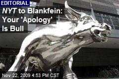 NYT to Blankfein: Your 'Apology' Is Bull
