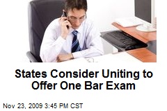 States Consider Uniting to Offer One Bar Exam