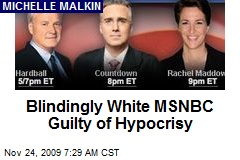 Blindingly White MSNBC Guilty of Hypocrisy