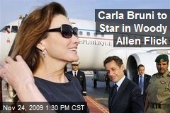 Carla Bruni to Star in Woody Allen Flick