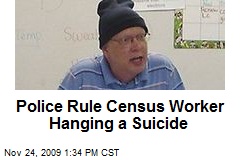 Police Rule Census Worker Hanging a Suicide