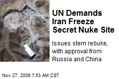 UN Demands Iran Freeze Secret Nuke Site