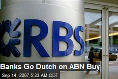 Banks Go Dutch on ABN Buy