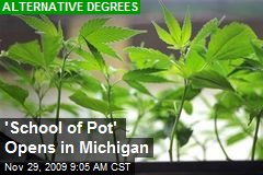 'School of Pot' Opens in Michigan