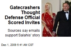 Gatecrashers Thought Defense Official Scored Invites